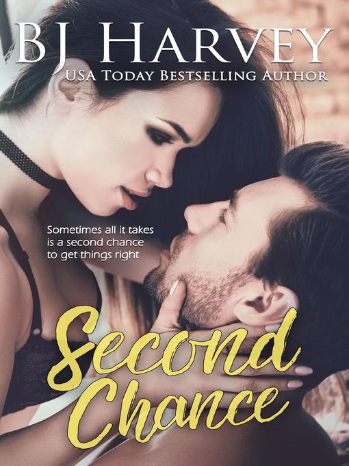 Title details for Second Chance by BJ Harvey - Available